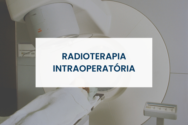 Radioterapia Intraoperatória Iort Dr Gabriel Gil 7104